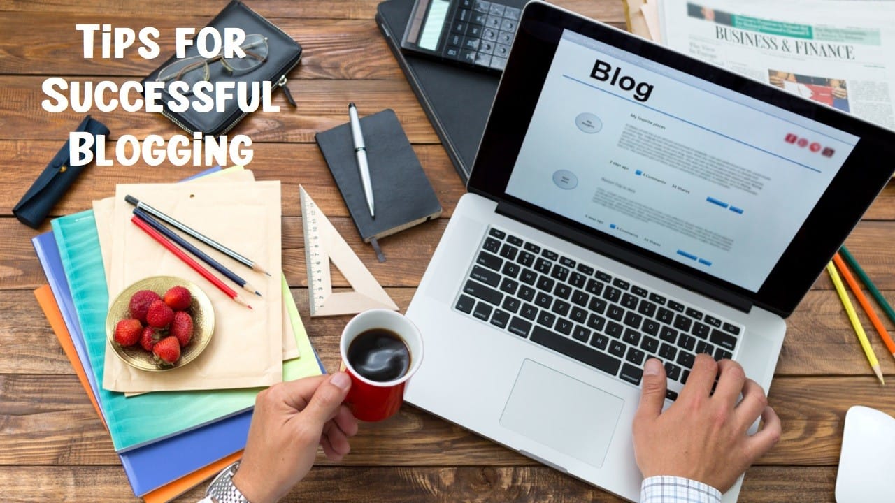 Tips for Successful Blogging