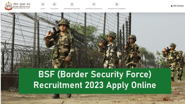 BSF (Border Security Force) Recruitment 2023 Apply Online Form Quick Link