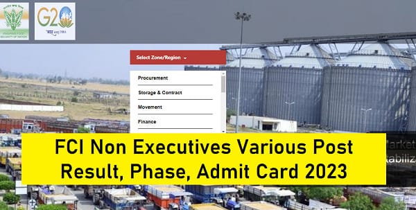 FCI Non Executives Various Post Result, Phase, Admit Card 2023