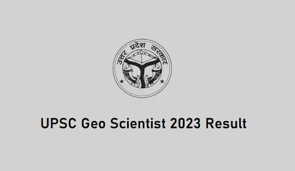 UPSC Geo Scientist 2023 Result